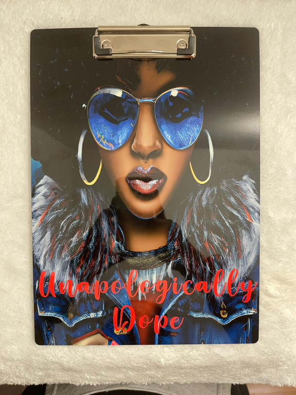 "Unapologetically Dope" - Clipboard